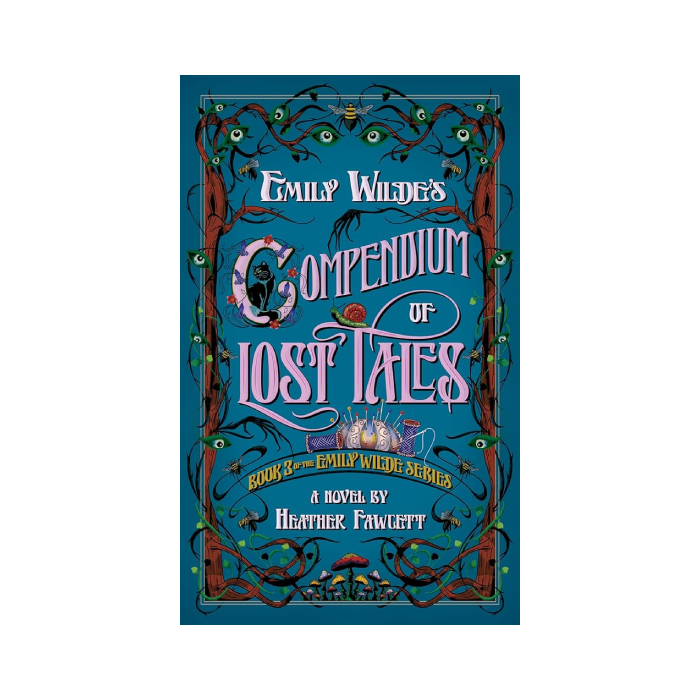 Emily Wilde's Compendium of Lost Tales (Emily Wilde, #3)