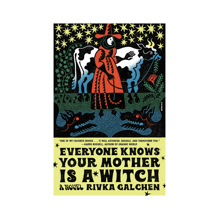 Everyone Knows Your Mother Is a Witch