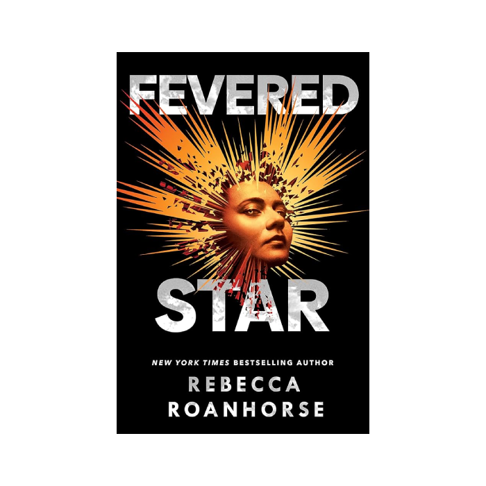 Fevered Star (Between Earth and Sky, #2)