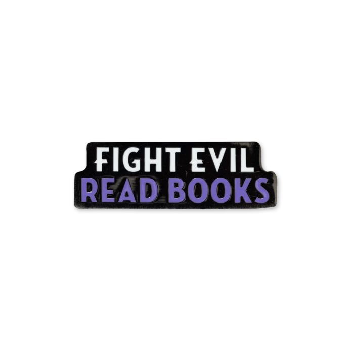 Fight Evil, Read Books Enamel Pin