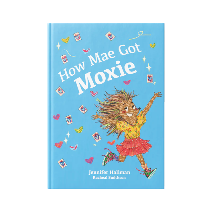 How Mae Got Moxie