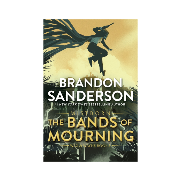 The Bands of Mourning (Mistborn Saga, #6)