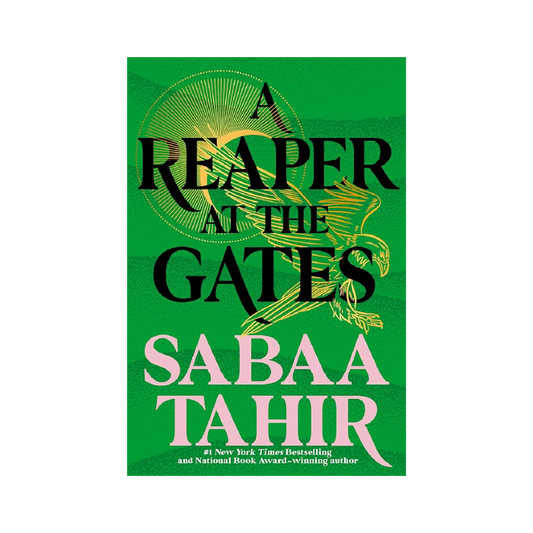 A Reaper at the Gates (An Ember in the Ashes, #3)