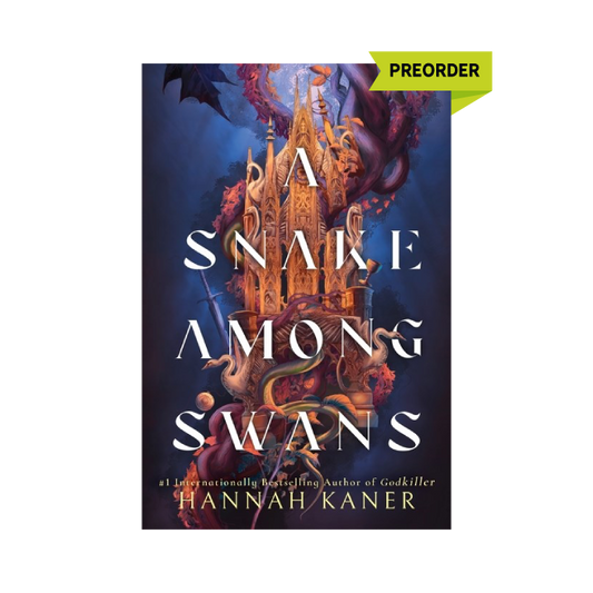 A Snake Among Swans (The Wing and the Ways, #1) PREORDER