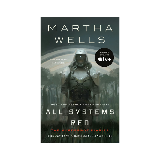 All Systems Red (The Murderbot Diaries, #1)