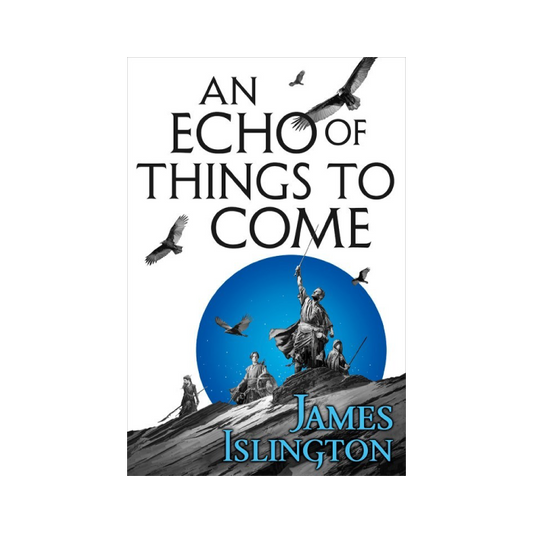 An Echo of Things to Come (The Licanius Trilogy, #2)