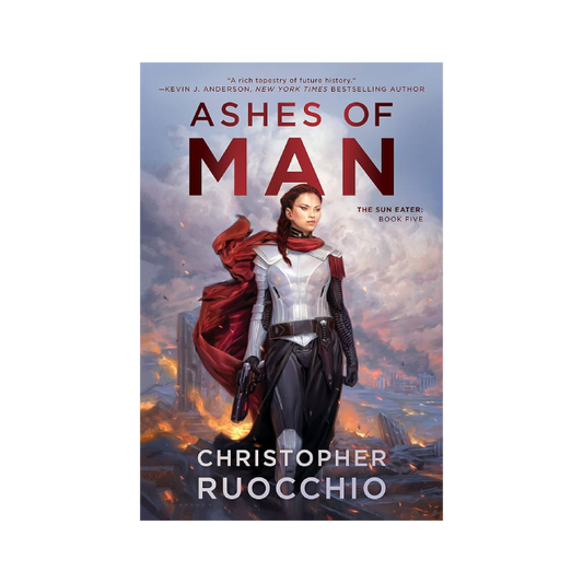 Ashes of Man (The Sun Eater, #5)