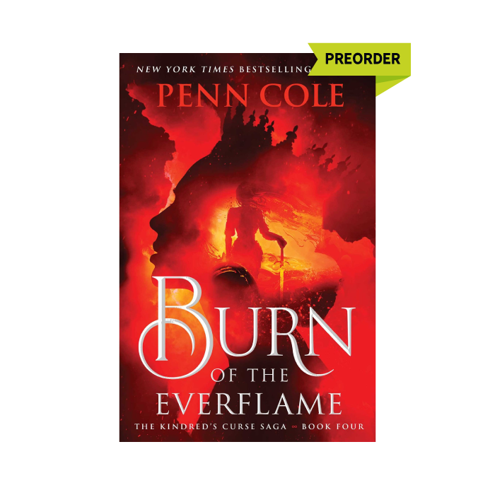 Burn of the Everflame (Kindred's Curse, #4) PREORDER