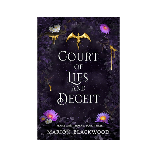 Court of Lies and Deceit (Flame and Thorns, #3)