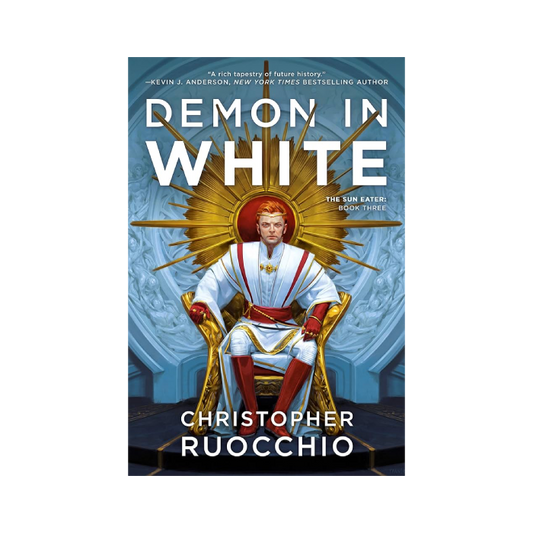 Demon in White (The Sun Eater, #3)