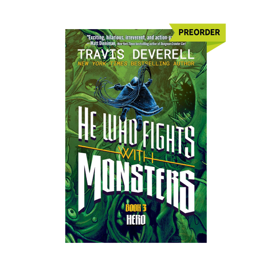 He Who Fights with Monsters, Book 3: Hero PREORDER