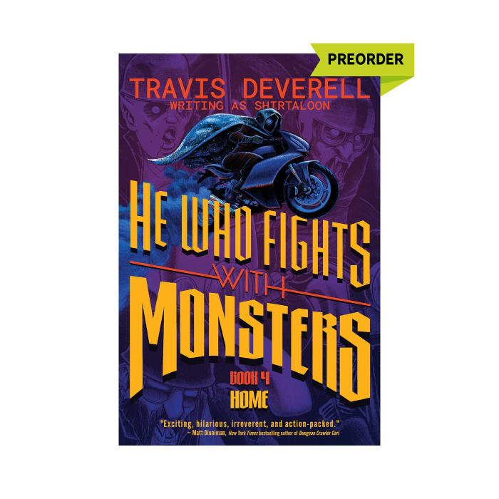 He Who Fights with Monsters, Book 4: Home PREORDER