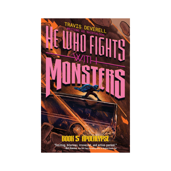 He Who Fights with Monsters, Book 5: Apocalypse PREORDER