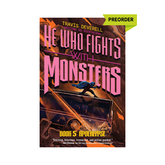 He Who Fights with Monsters, Book 5: Apocalypse PREORDER