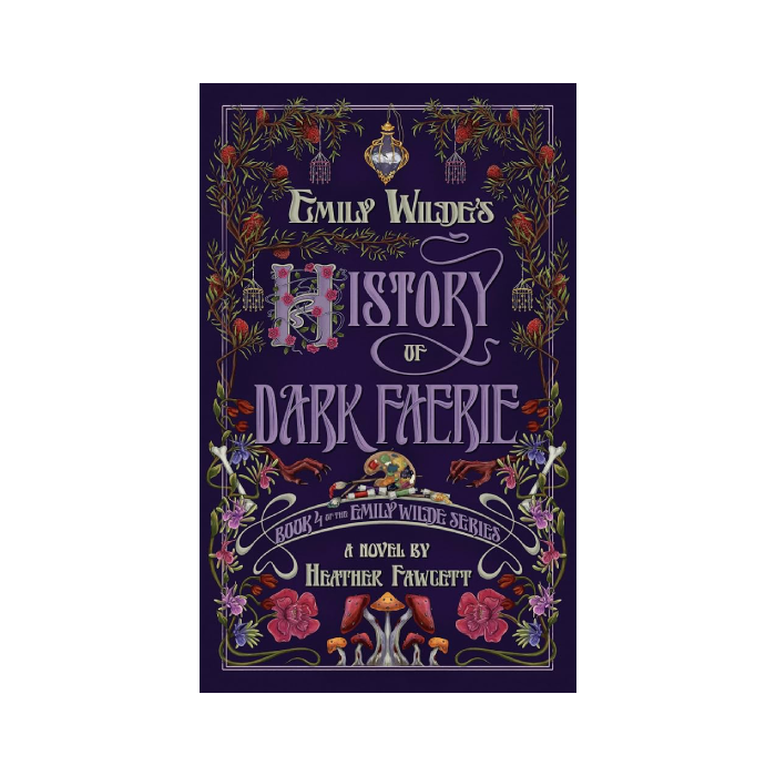 Emily Wilde's History of Dark Faerie (Emily Wilde, #4) PREORDER