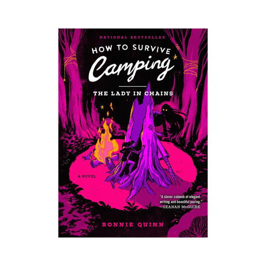 How to Survive Camping: The Lady in Chains (#2)