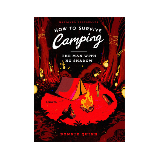 How to Survive Camping: The Man with No Shadow (#1)