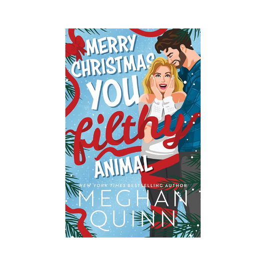 Merry Christmas, You Filthy Animal