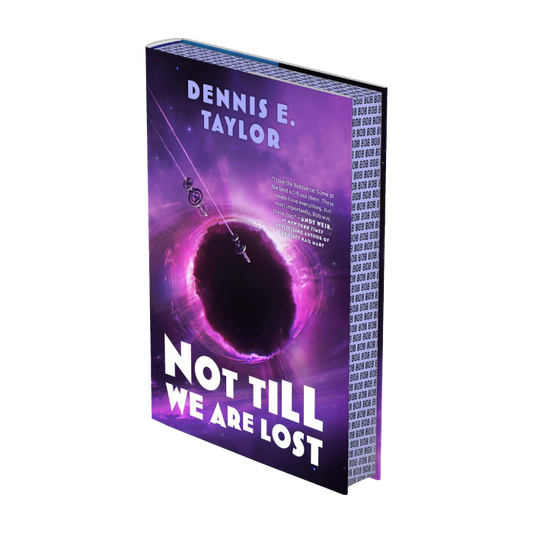 Not Till We Are Lost (Bobiverse, #5)