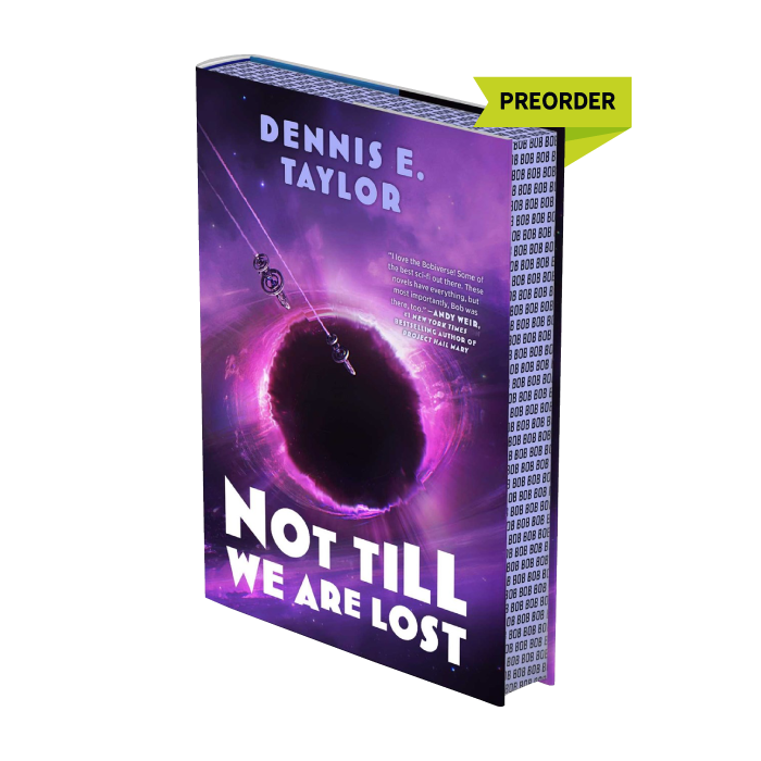 Not Till We Are Lost (Bobiverse, #5) PREORDER