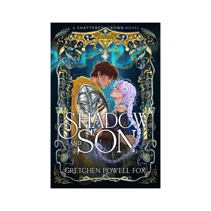 Shadow and Son (Shattered Crown, #3)