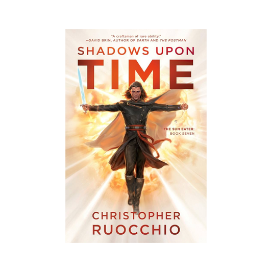 Shadows Upon Time (The Sun Eater, #7)