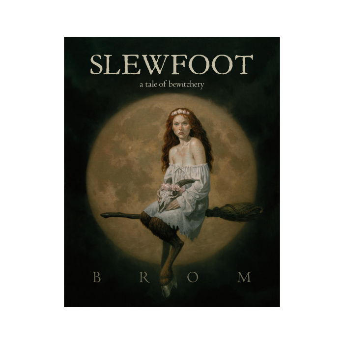 Slewfoot: A Tale of Bewitchery