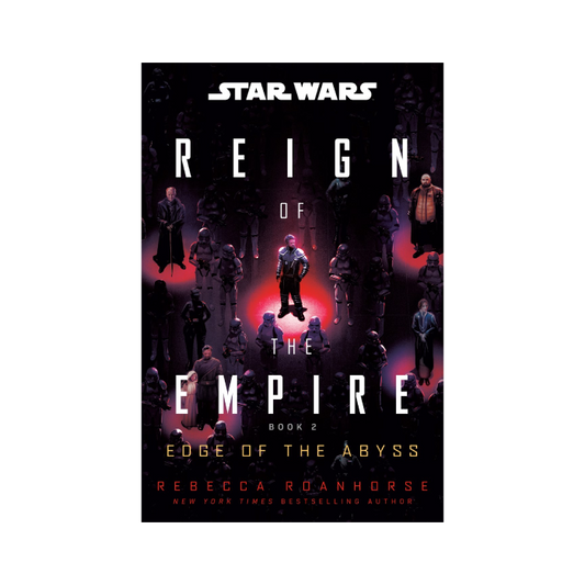 Star Wars: Edge of the Abyss (Reign of the Empire, #2)