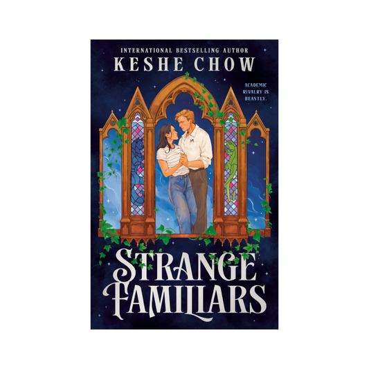Strange Familiars (The Seamere College Duology, #1)
