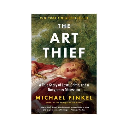 The Art Thief: A True Story of Love, Crime, and a Dangerous Obsession