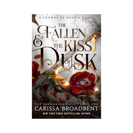 The Fallen & the Kiss of Dusk: The Shadowborn Duet, Book Two (The Crowns of Nyaxia, #4)