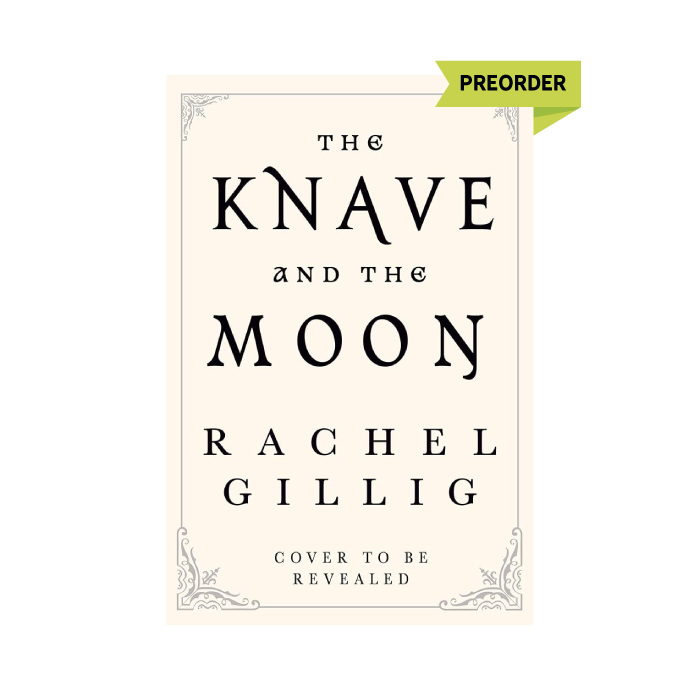 The Knave and the Moon (The Stonewater Kingdom, #2) PREORDER