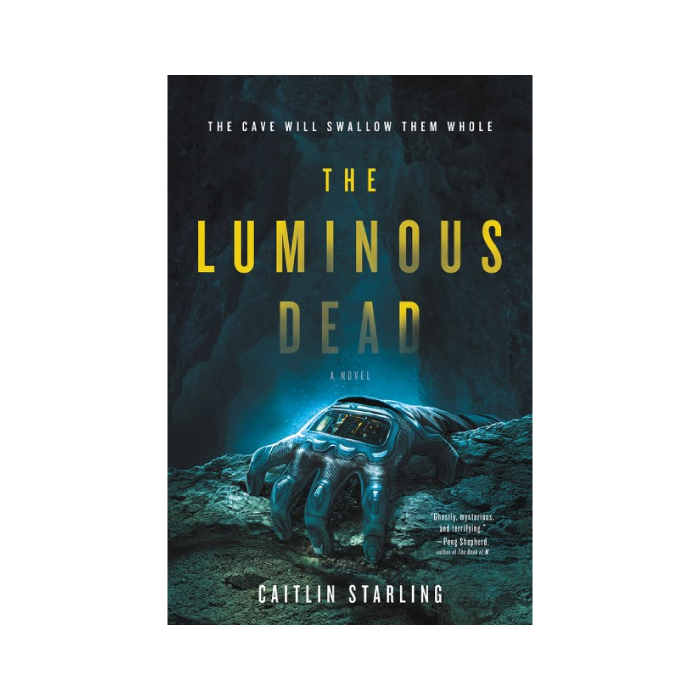 The Luminous Dead (The Luminous Dead, #1)