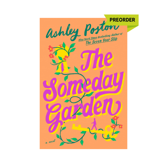 The Someday Garden PREORDER