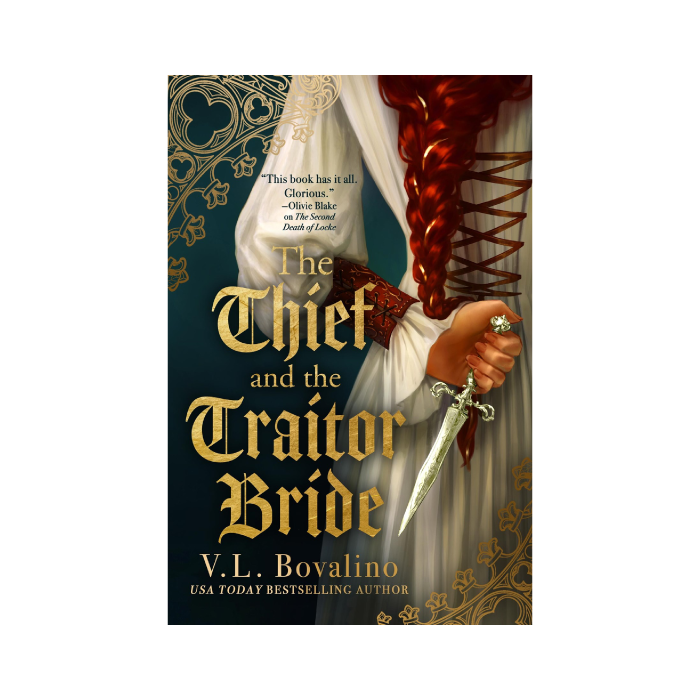 The Thief and the Traitor Bride (The Hand and the Heart, #2) PREORDER