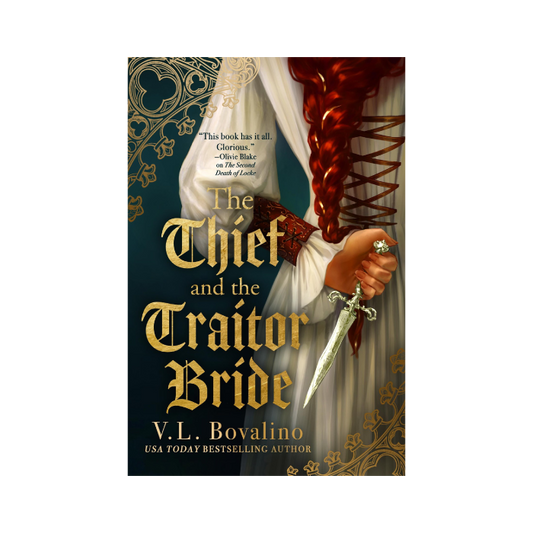 The Thief and the Traitor Bride (The Hand and the Heart, #2)