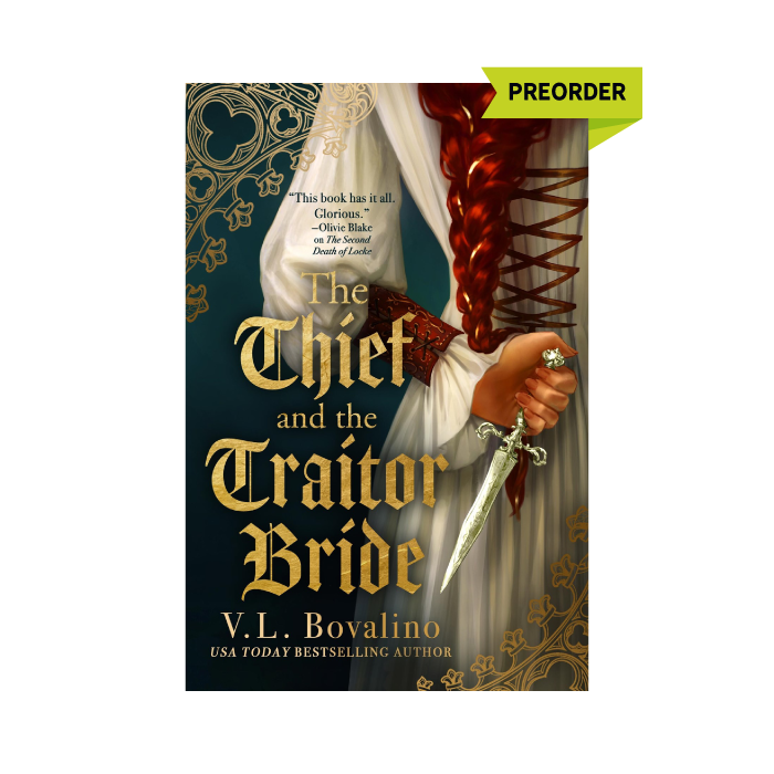 The Thief and the Traitor Bride (The Hand and the Heart, #2) PREORDER