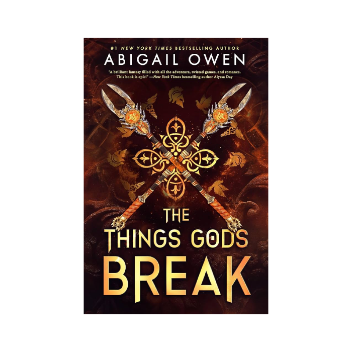 The Things Gods Break (The Crucible, #2)