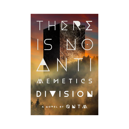 There Is No Anti Memetics Division