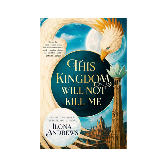 This Kingdom Will Not Kill Me (Maggie the Undying, #1)