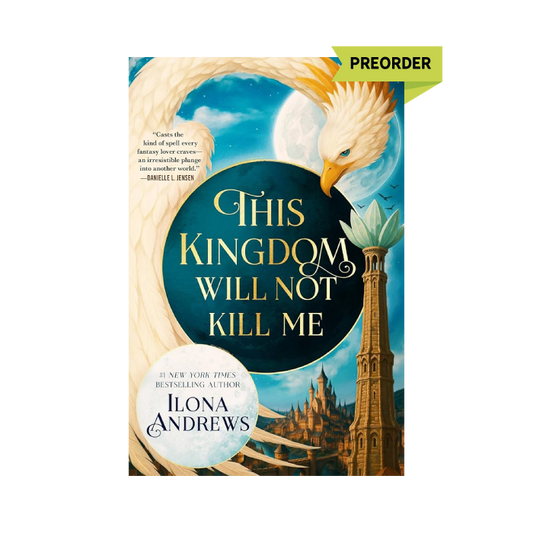 This Kingdom Will Not Kill Me (Maggie the Undying, #1) PREORDER