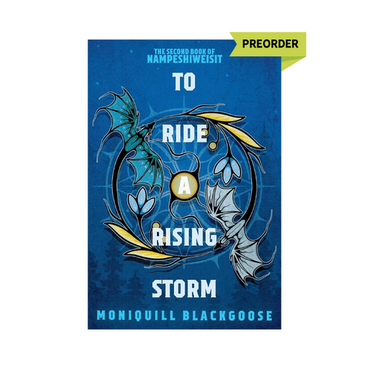 To Ride a Rising Storm (Nampeshiweisit, #2) PREORDER