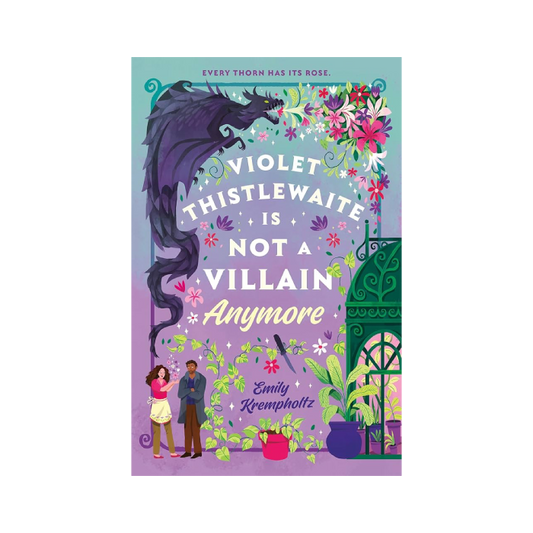 Violet Thistlewaite Is Not a Villain Anymore