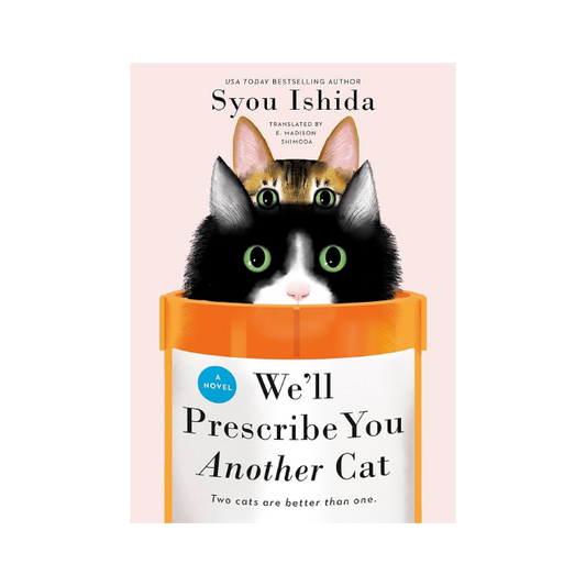 We'll Prescribe You Another Cat (Prescribe a Cat, #2)