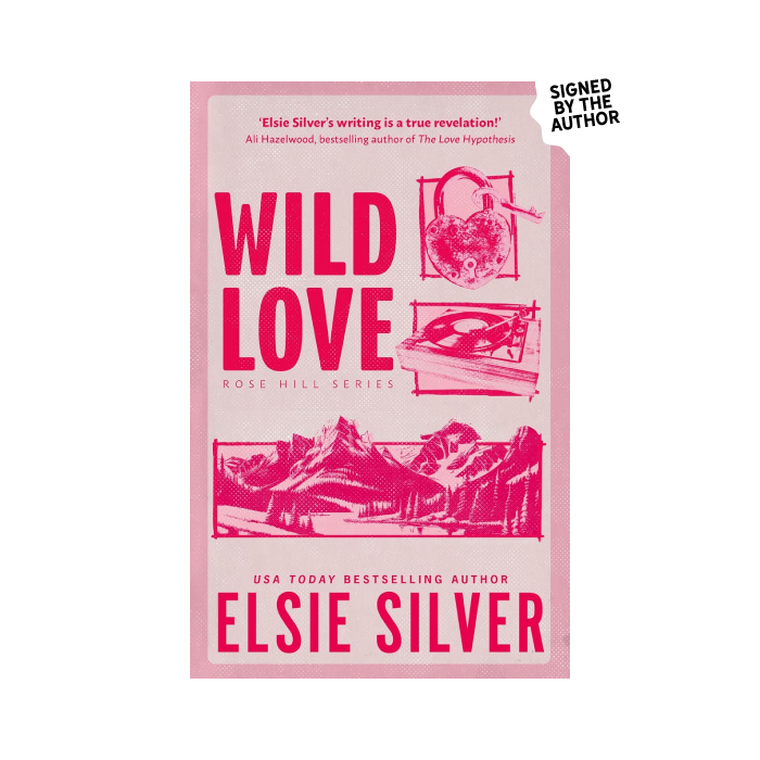 Wild Love (Signed Copy) (Rose Hill, #1)